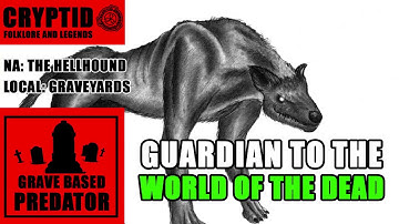 The Hellhound - Cryptid