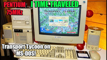 I Time Traveled to 1995: Installing & Playing Transport Tycoon on my Pentium 75MHz (MS-DOS)
