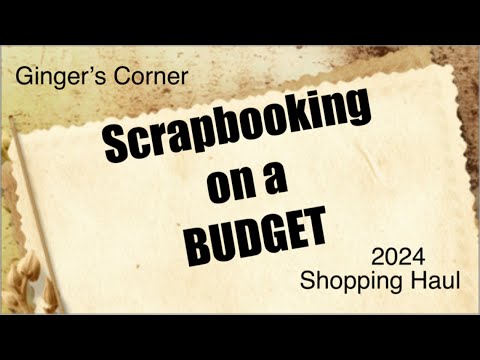 SCRAPBOOKING ON A BUDGET with Cheap Scrapbook Stuff | Scrapbooking Supplies Haul #scrapbookinghaul