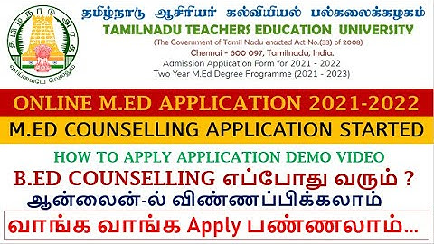 HOW TO APPLY | ONLINE M.ED APPLICATION 2021-2022 IN UNIVERSITY DEPARTMENTS| TNTEU | M.ED COUNSELLING