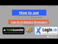 Tutorial: TorGuard VPN + xLogin.IO – Non‑Caching Proxy Browser