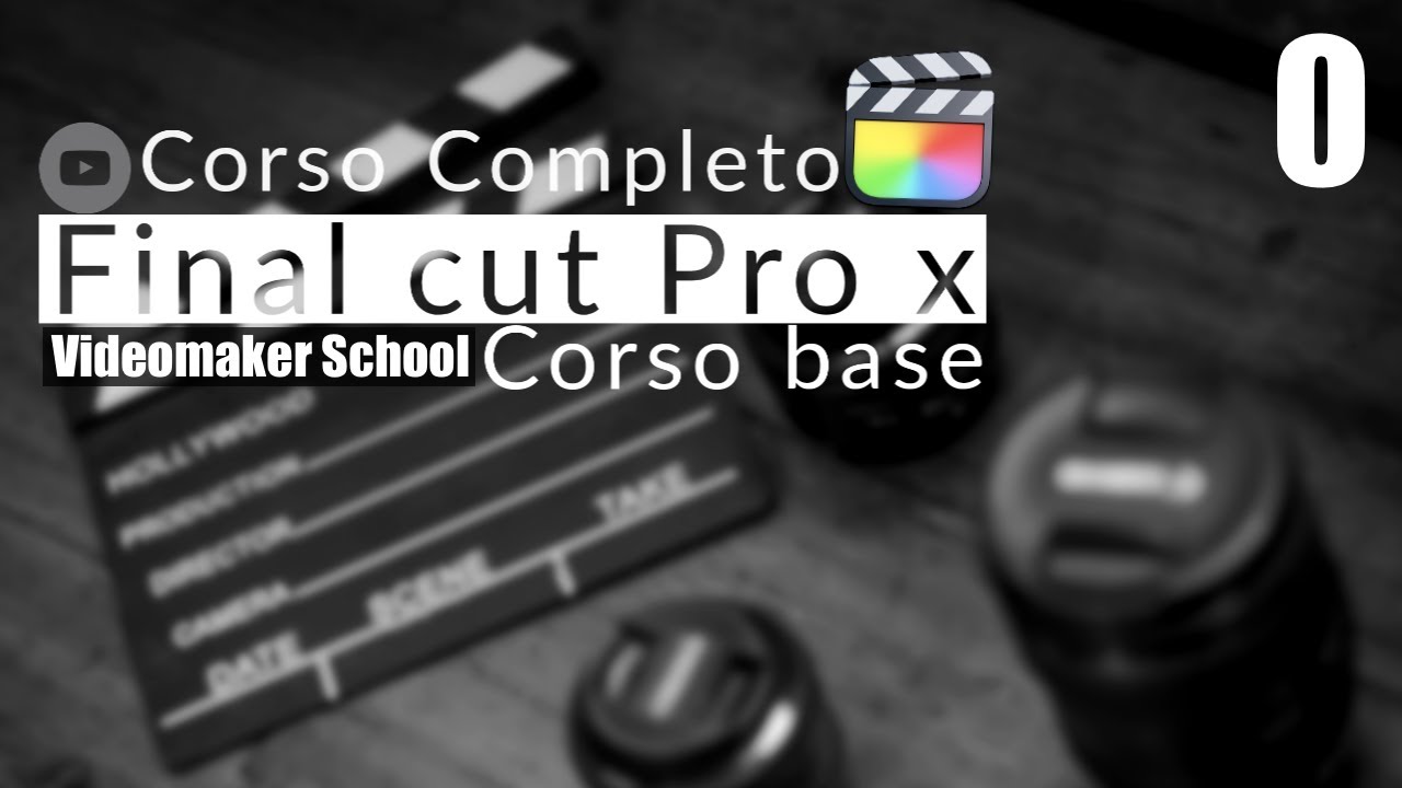Introduzione al montaggio video - Tutorial Final Cut Italiano