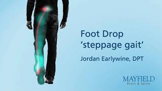 Foot Drop 'steppage gait'