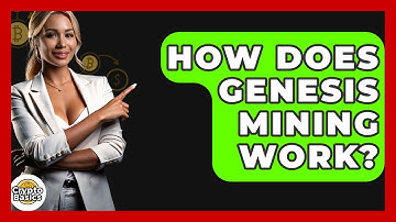 How Does Genesis Mining Work? - CryptoBasics360.com