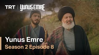 Yunus Emre - Season 2 Episode 08