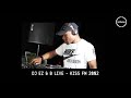 Dj ez  mc b live  kiss fm  may 2002