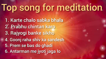 shivbaba Best meditation song list✨ !!om shanti!!Brahmakumaries#meditation#meditationmusic#omshanti