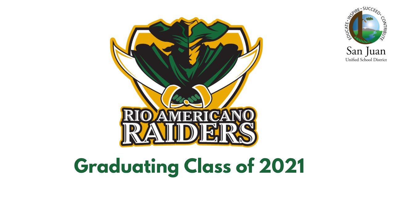 Rio Americano High School 2021 Graduation YouTube