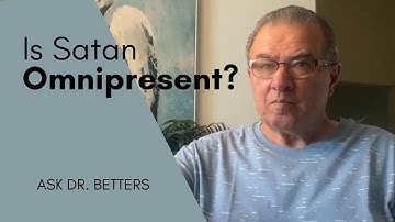 Is Satan Omnipresent?
