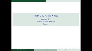 3.5 Proofs in Set Theory Part 4