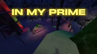 In My Prime - A Gorilla Tag Montage