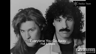 Video thumbnail of "Everytime You Go Away (Hall & Oates) - Casabase Notte Playlist"