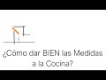 ✔ Dar Medidas a la Cocina ▶ 19º Atajo de Diseño