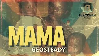 Geosteady - Mama Audio Visualizer