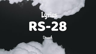 Dosseh - RS-28 (Lyrics - paroles)