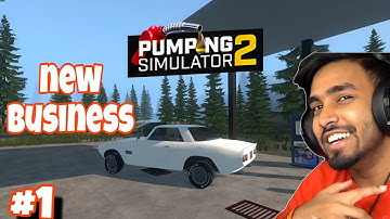 I Opened My Own Fuel Pump Business| Pumping Simulator 2 Part 1