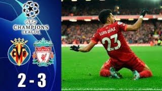Liverpool vs Villarreal | 3-2 | Champions League Semi Final Highlight | Maç özeti | Tüm Goller