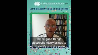 Arumugam Manthiram Highlights the Importance of ECS Meetings