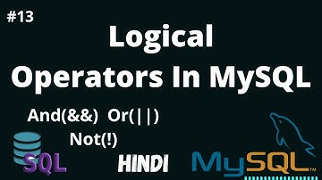 Logical Operator In Sql In Hindi || SQL For Beginners || MySQL Hindi Tutorial
