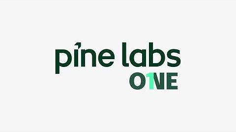 Learn to use Pine Labs One