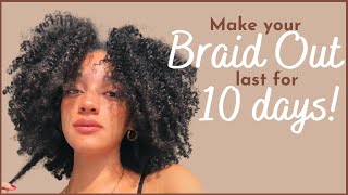 MAKE A BRAID OUT LAST 10 DAYS! NIGHT TIME ROUTINE, MAINTAIN MOISTURE, DEFINITION & SHAPE! |