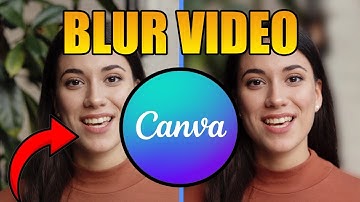 How To PROPERLY Blur In Canva Video | Blur Video In Canva