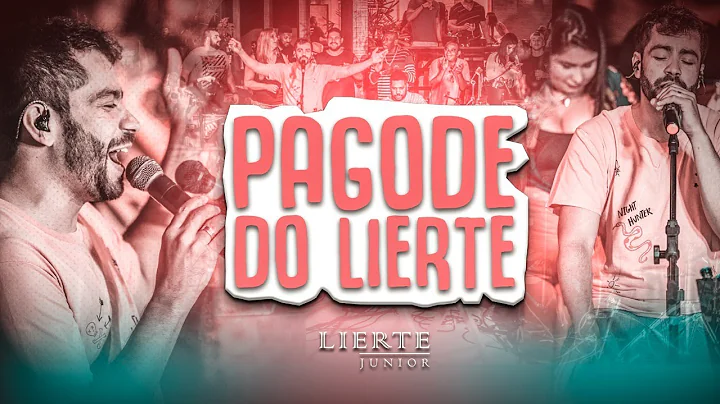 PAGODE DO LIERTE  (COMPLETO)