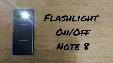 How to turn flashlight On/Off Galaxy Note 8