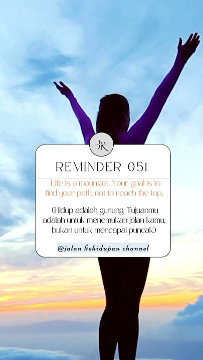 Kata Kata Bijak Tentang Perjalanan Hidup #katakatabijak #motivation #quotes