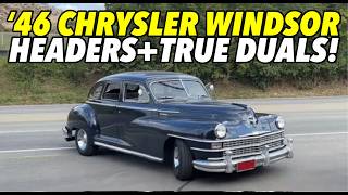 1946 Chrysler Windsor V8 Exhaust Sound w/ Headers & True Duals!