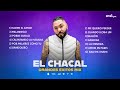 Chacal mix  grandes xitos  lo mejor del chacal  hits chacal