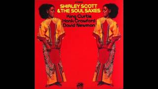 Shirley Scott & The Soul Saxes - More Today Than Yesterday - YouTube