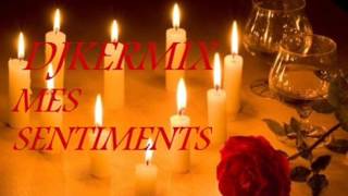 Video thumbnail of "DjKERMIX X RUDDY G   MES SENTIMENTS (RAGGAZOUK) 20MIL17"