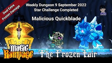 Magic Rampage Weekly Dungeon | The Frozen Lair ⭐Star Challenge Completed #GrzzGames