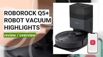 Roborock Q5+ Robot Vacuum Review: 7 Weeks of Hands-Free Cleaning!