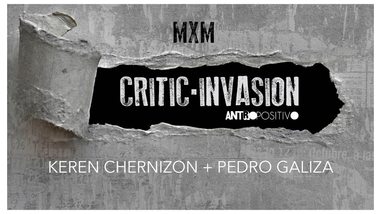 CRITIC INVASION  keren  chernizon pedro galiza YouTube