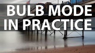 BULB MODE SIMPLIFIED | Breathtaking Photography