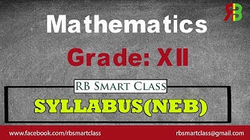 Syllabus of Mathematics (NEB) || Grade12 || RB Smart Class