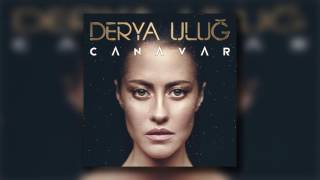 Derya Uluğ - Canavar