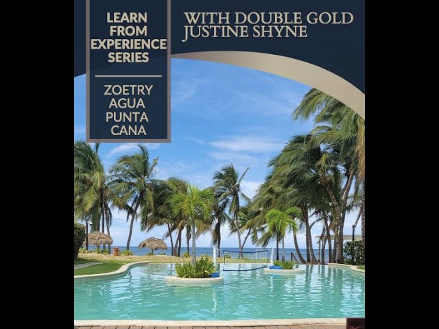 Zoetry Agua Punta Cana, with Double Gold/Evo 200 Justine Shyne