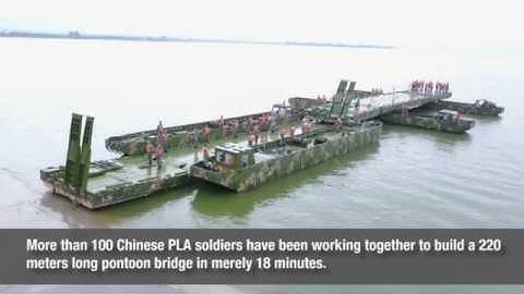 Chinese PLA soldiers build 220 meters long pontoon bridge in merely 18 minutes