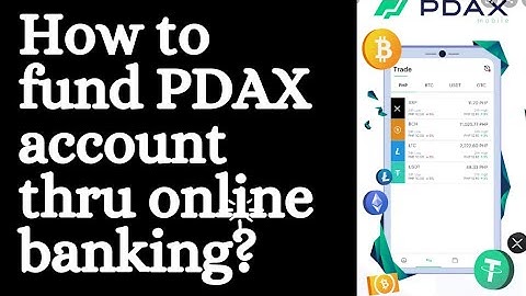 BITCOIN INVESTING PHILIPPINES| HOW TO FUND MY PDAX ACCOUNT PHILIPPINES