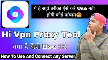 Hi Vpn || Hi Vpn App Kaise Use Kare || How To Use Hi Vpn App || Hi Vpn App