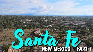 Santa Fe, NM: The Most Enchanting Place on Earth (#1)