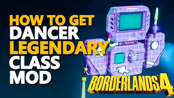 How to get Dancer Legendary Class Mod Borderlands 4