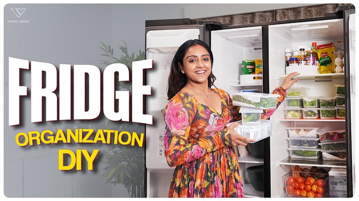 Best way to organize your fridge | DIY |  Vithika Sheru | EP - 166
