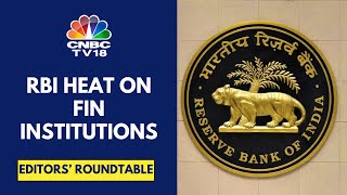 Decoding RBI's Crackdown On Financial Institutions | Editors' Roundtable | CNBC TV18