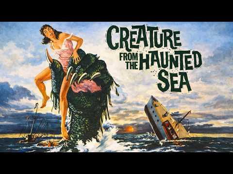 CREATURE FROM THE HAUNTED SEA