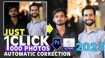Automatic Light & Colour correction 1000 Photos in One Click| Light & colour Adjustment photoshop 23