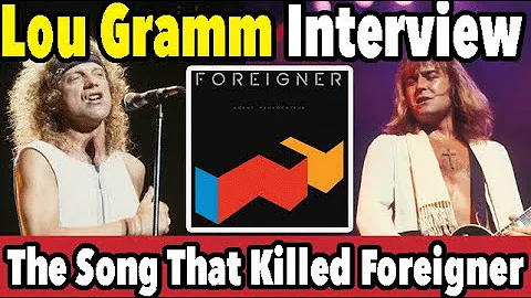 How Foreigner's Biggest Hit Tore The Band Apart - Lou Gramm Interview